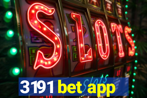 3191 bet app